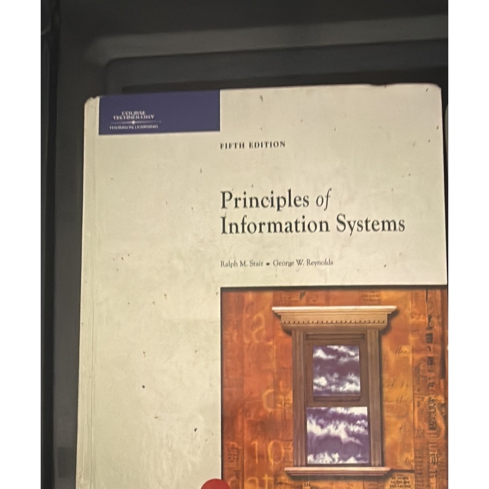 Principles of Information Systems (5th Ed) by Stair & Reynolds